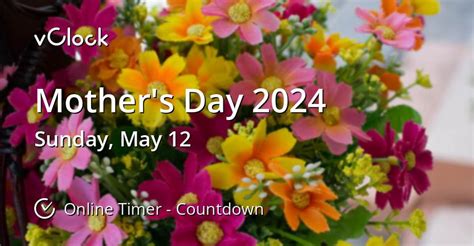 how many days until mother's day|mothers day countdown 2024.